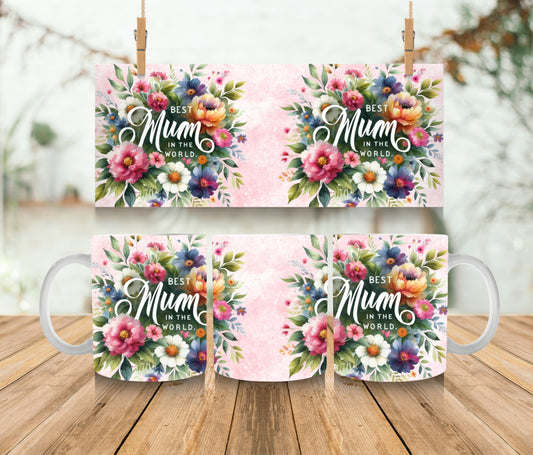 11oz Ceramic Coffee Mug -Best Mum In The World